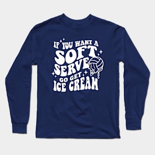 Soft Serve Volleyball (white text) Long Sleeve T-Shirt